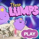 These Lumps