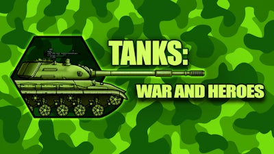 Tanks 2D: War and Heroes!