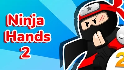 Ninja Hands 2