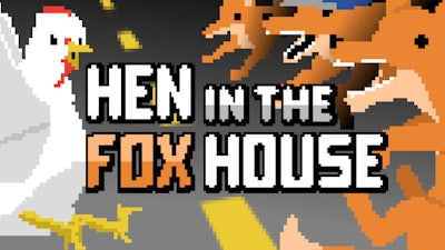 Hen In The Foxhouse