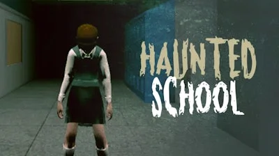 Haunted School