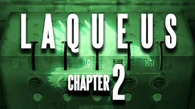 Laqueus Escape: Chapter II